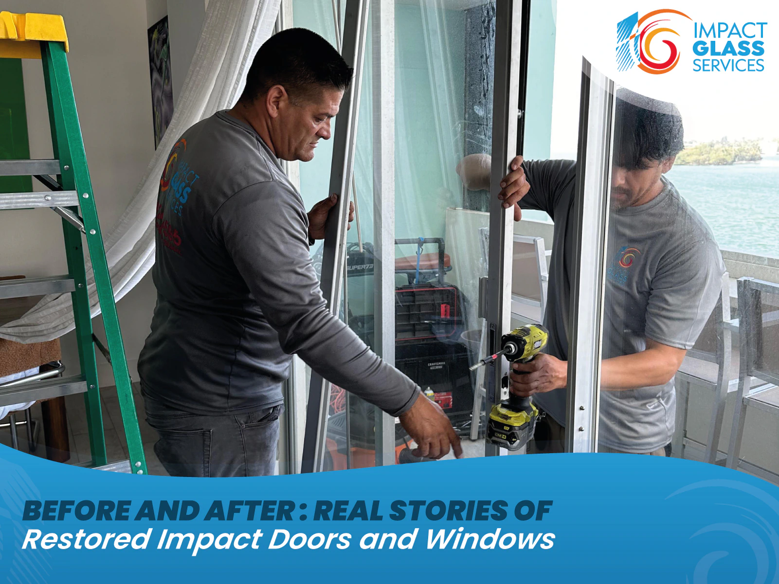 Before and After: Real Stories of Restored Impact Doors and Windows