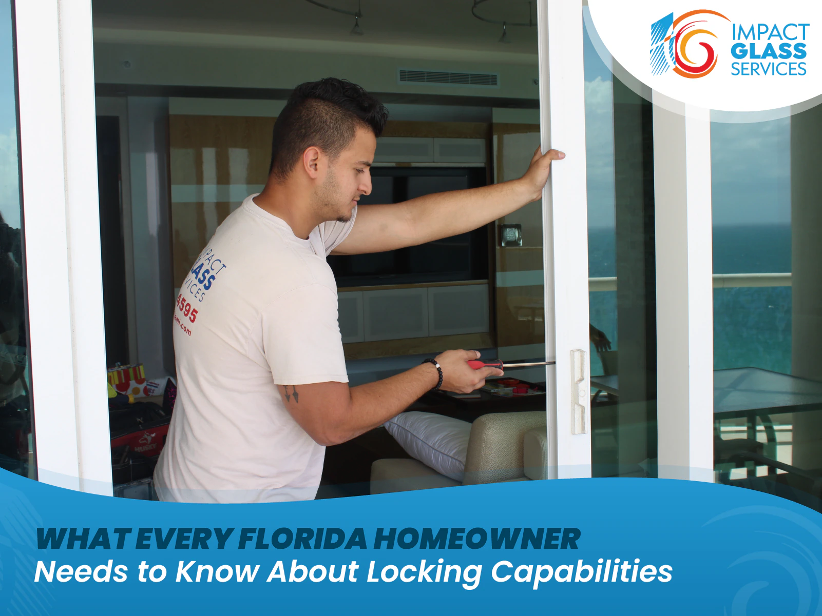 What Every Florida Homeowner Needs to Know About Locking Capabilities