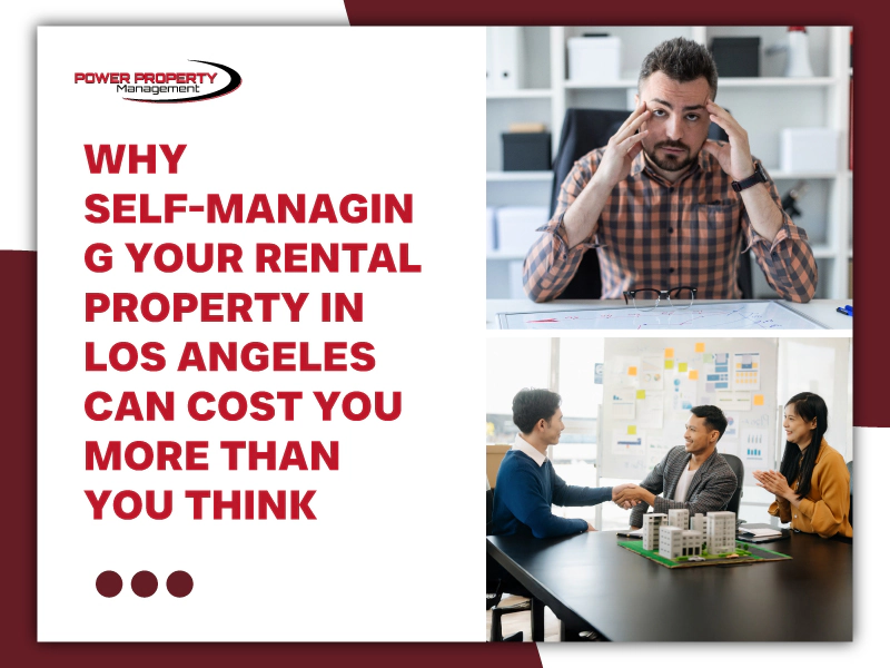 Property Management in Los Angeles: Why Self-Managing Your Rental ...