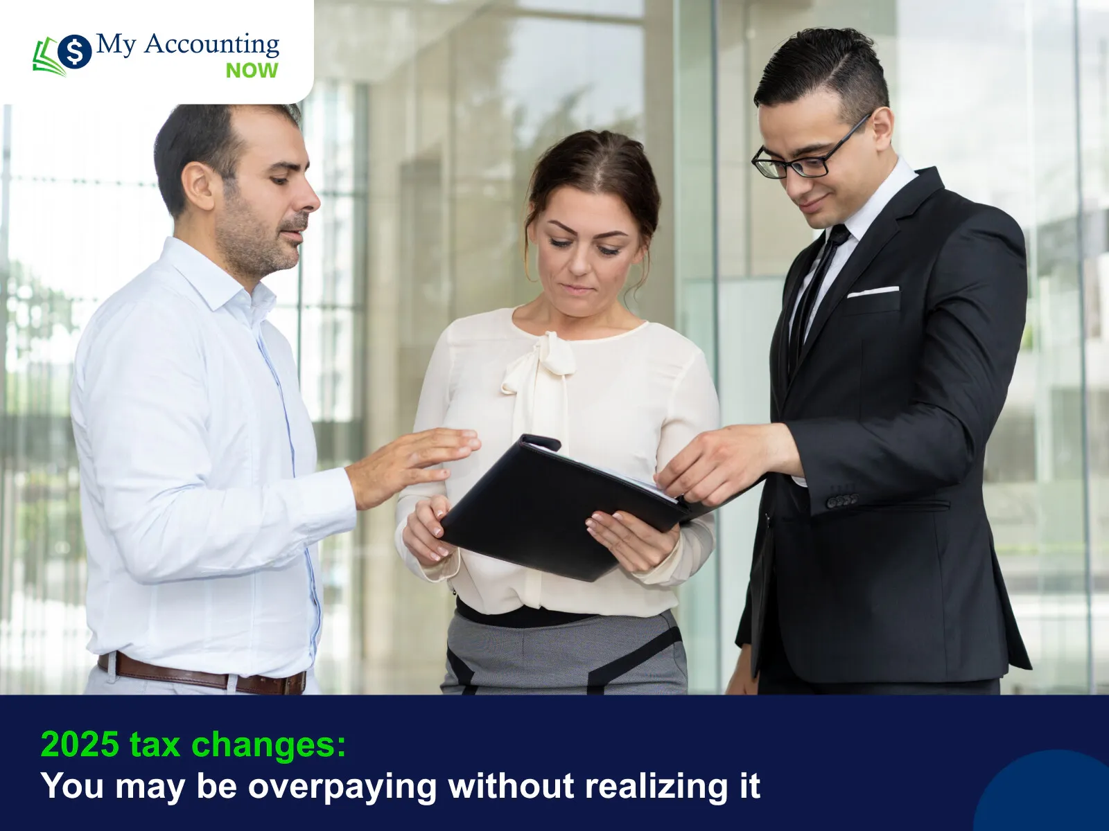 2025 tax changes: You may be overpaying without realizing it