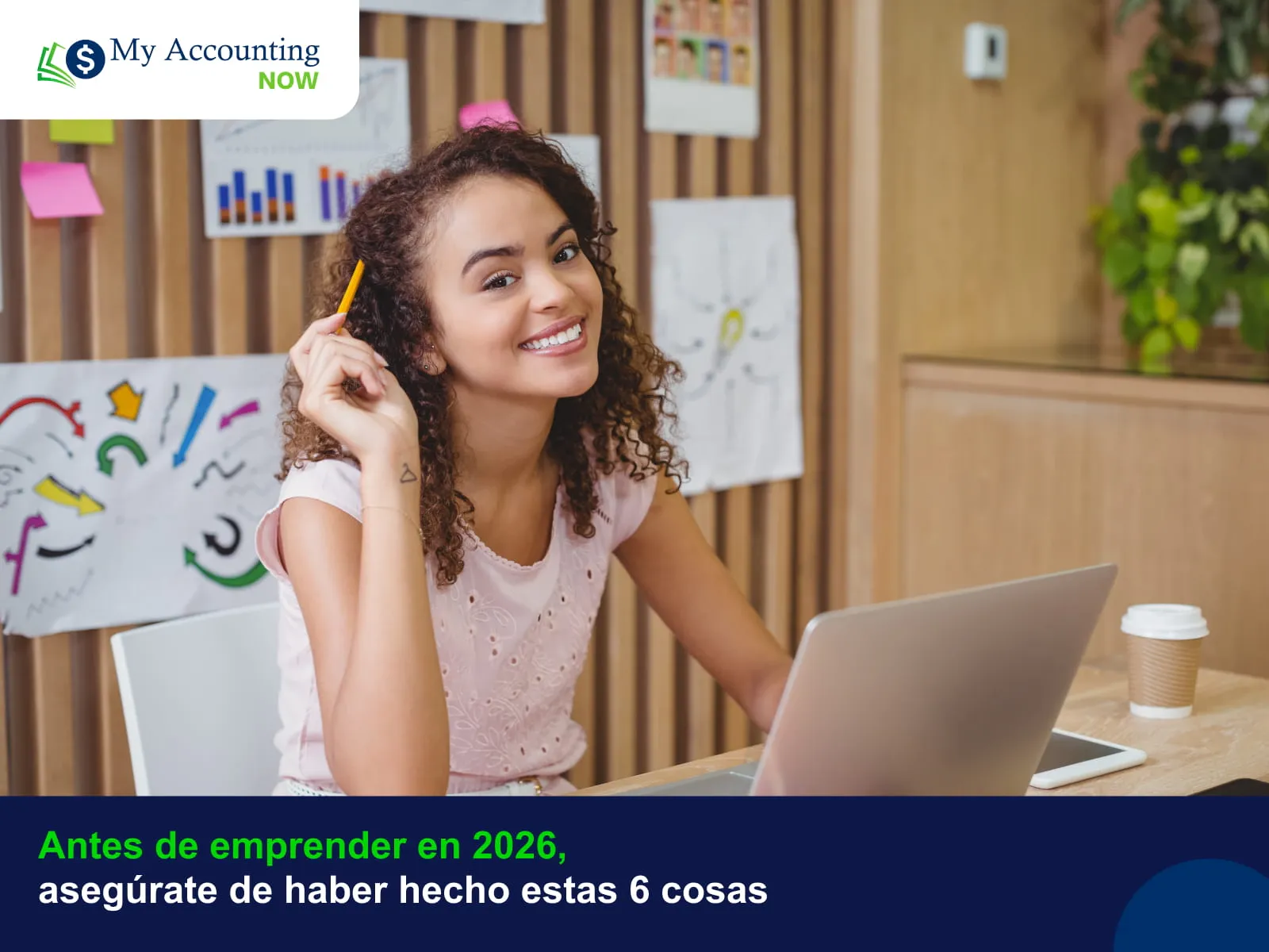Antes de emprender en 2026, asegúrate de haber hecho estas 6 cosas