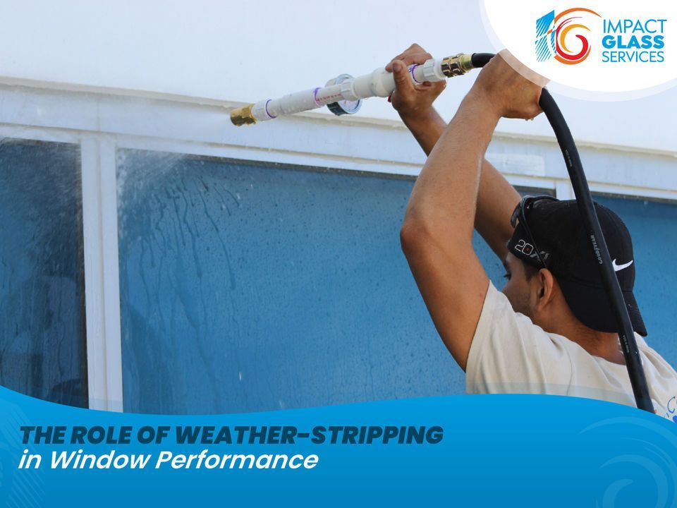 The Role of Weather-Stripping in Window Performance