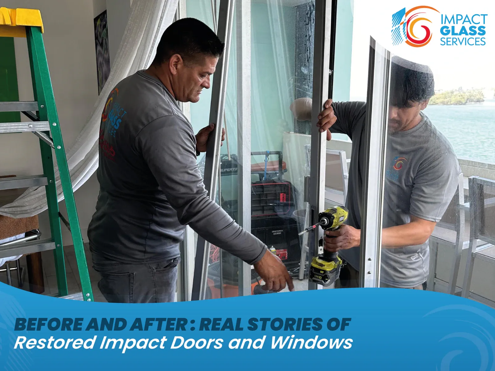 Before and After: Real Stories of Restored Impact Doors and Windows