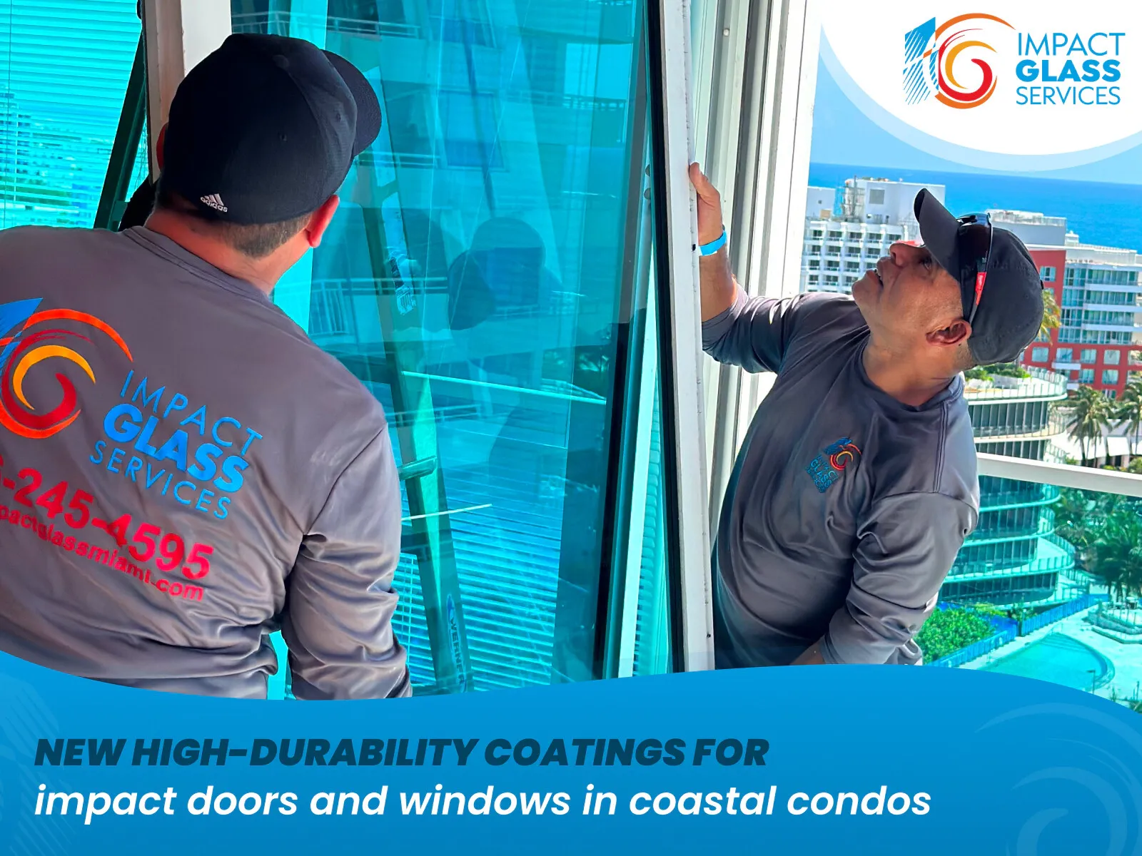 New High-Durability Coatings for Impact Doors and Windows in Coastal Condos