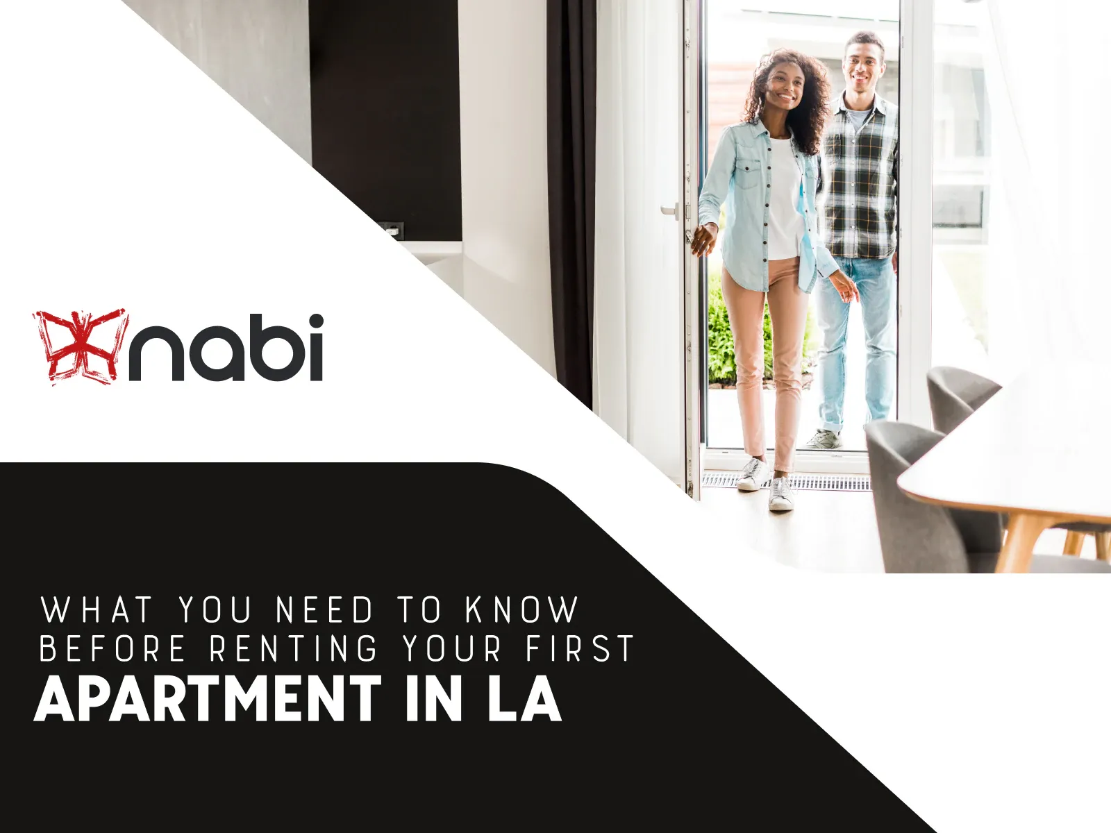 Moving to Nabi: What You Need to Know Before Renting Your First Apartment in LA