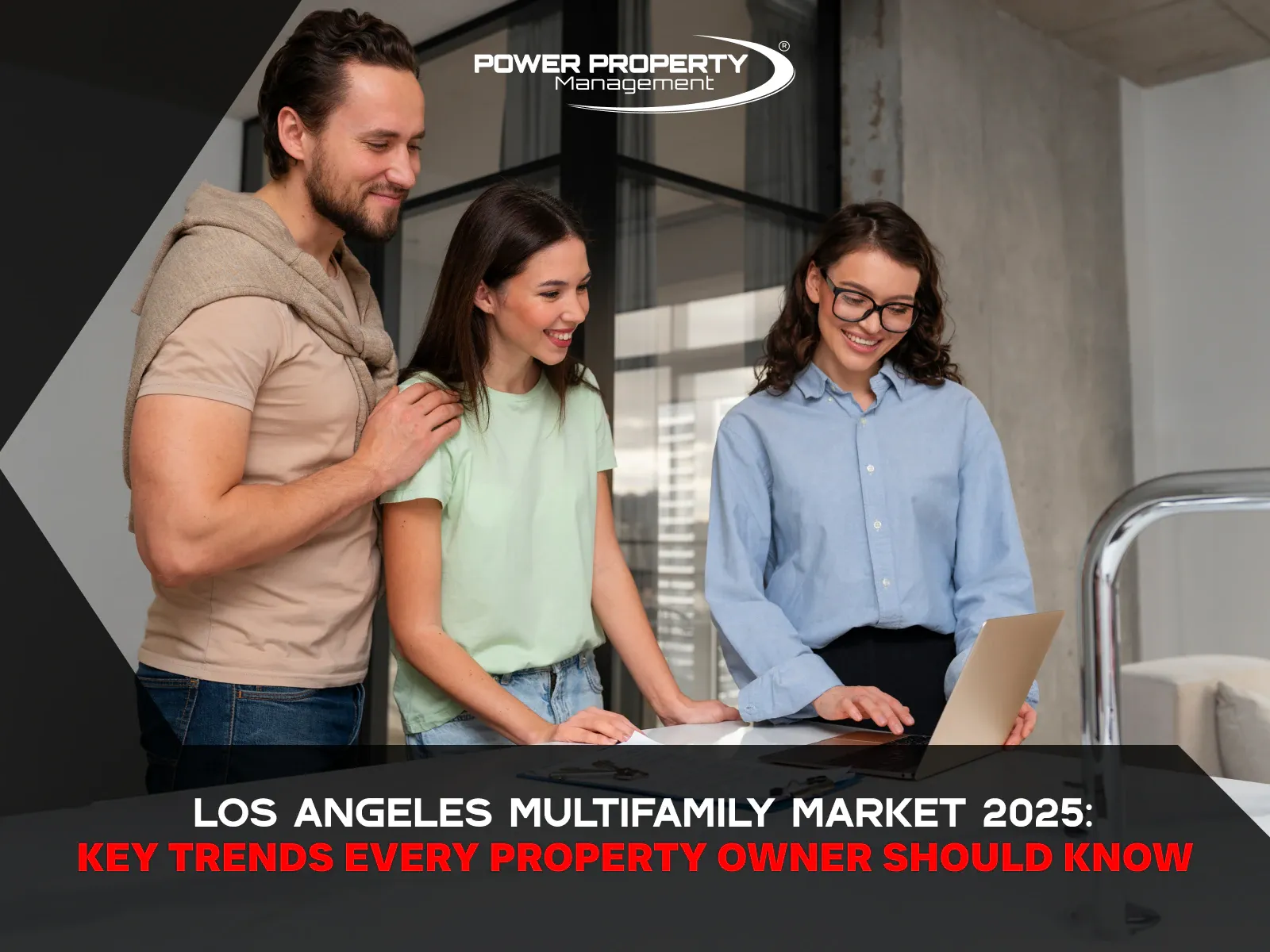 Los Angeles Multifamily Market 2025: Key Trends Every Property Owner Should Know