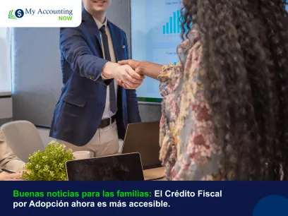 Buenas noticias para las familias: El Crédito Fiscal por Adopción ahora es  más accesible.