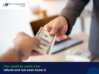 You could be owed a tax refund and not even know it