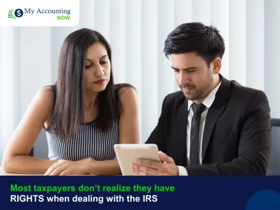Most taxpayers don’t realize they have RIGHTS when dealing with the IRS