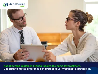 Not all Airbnb rentals in Florida receive the same tax treatment. Understanding the difference can protect your investment's profitability