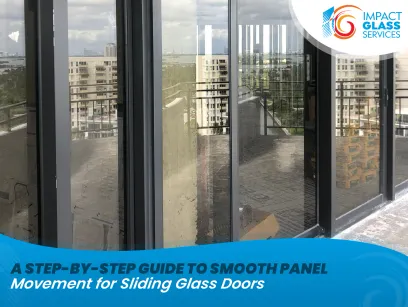 A Step-by-Step Guide to Smooth Panel Movement for Sliding Glass Doors