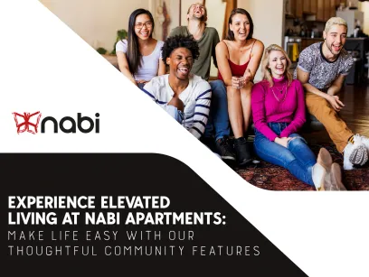 Experience Elevated Living at Nabi Apartments: Make Life Easy with Our Thoughtful Community Features 