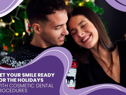 Get Your Smile Ready for the Holidays with Cosmetic Dental Procedures