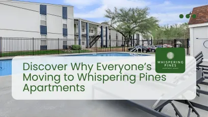 Discover Why Everyone’s Moving to Whispering Pines Apartments 